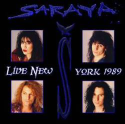 Saraya : Live New York 1989 Saraya : Live New York 1989